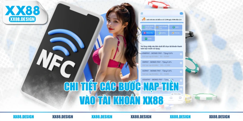 Chi tiết các bước nạp tiền vào tài khoản XX88
